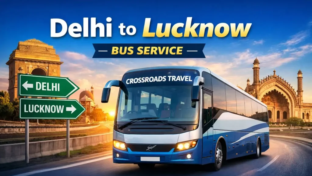 Comfortable Delhi to Lucknow bus service with AC sleeper and seater options for safe intercity travel